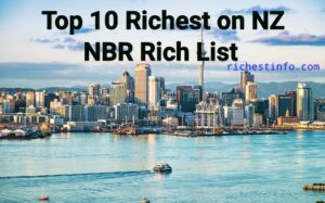 Top 10 Richest in New Zealand 2023 NBR Rich List