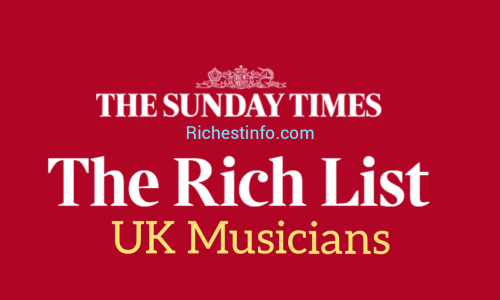 Richest UK musicians 2022 Sunday Times Rich List
